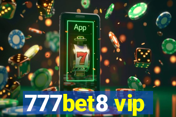 777bet8 vip